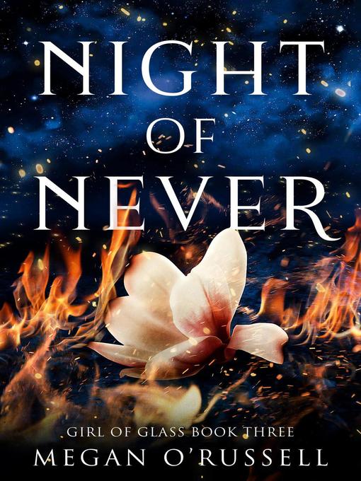 Title details for Night of Never by Megan O'Russell - Available